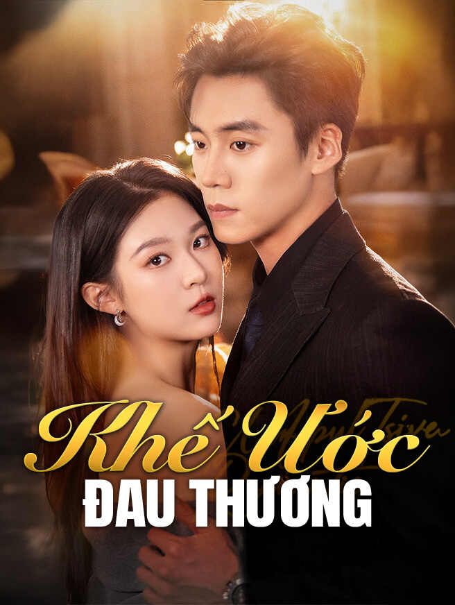 Khế Ước Đau ThươngXem trọn bộ miễn phí