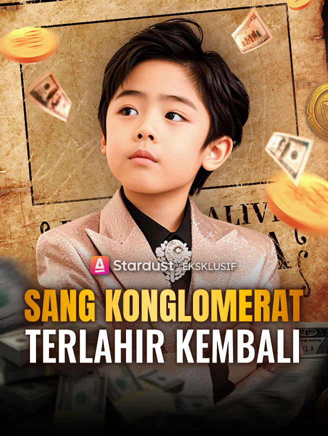 Sang Konglomerat Terlahir Kembali