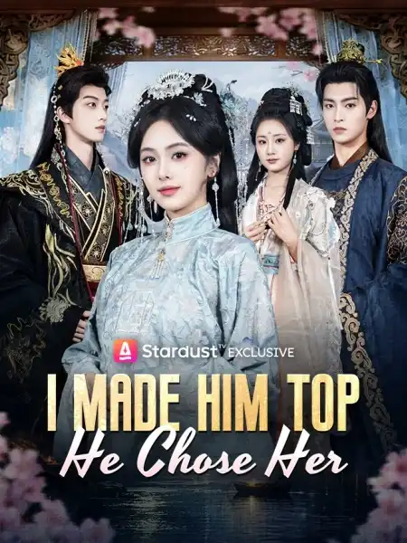 I Made Him Top, He Chose Her