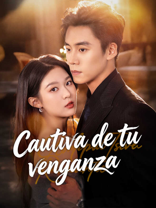 Cautiva de tu venganza