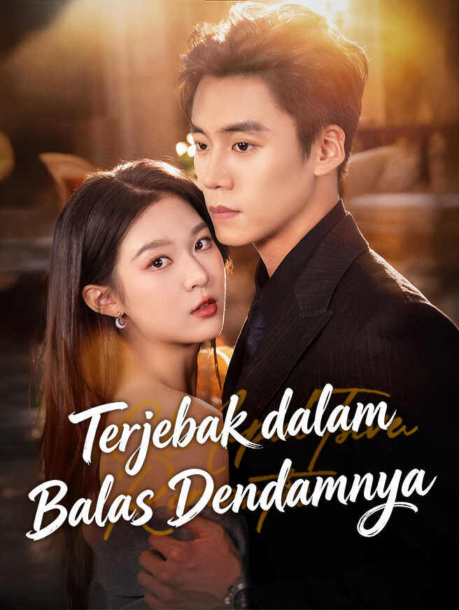 Terjebak dalam Balas Dendamnya