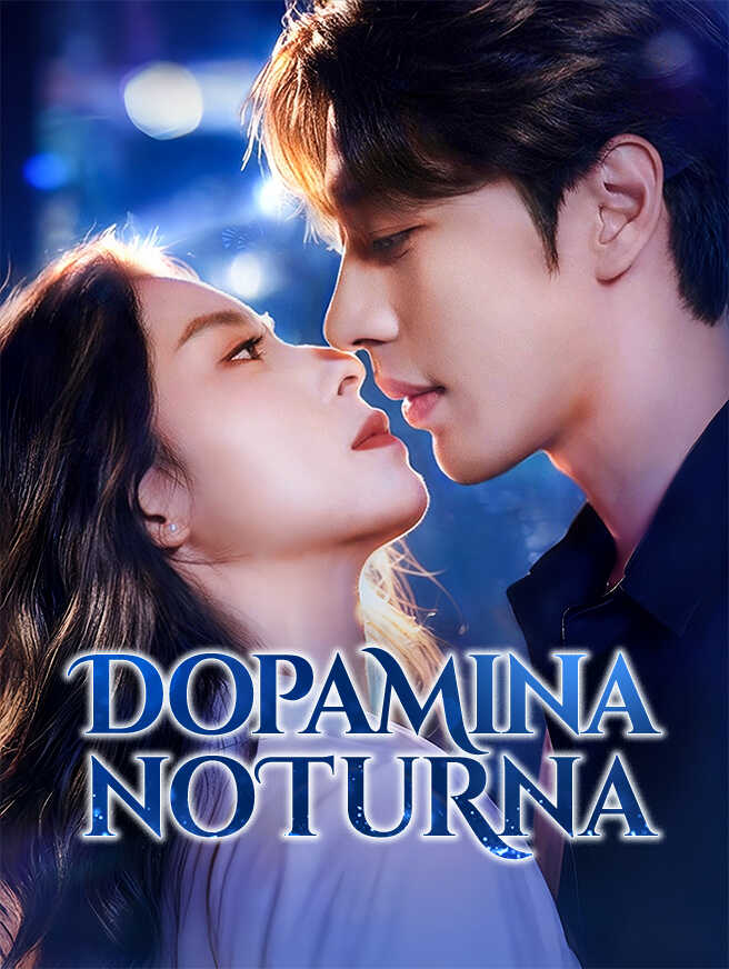 Dopamina NoturnaAssista Todos os Episódios Gratuitamente
