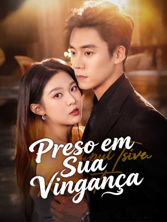 Preso em Sua Vingança