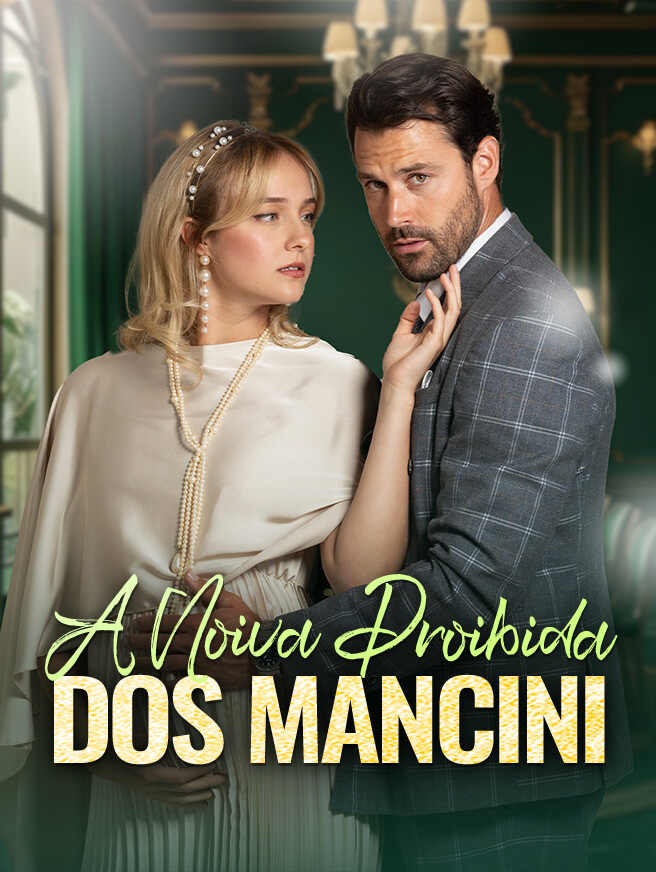A Noiva Proibida dos Mancini