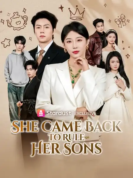 She Came Back to Rule Her Sons