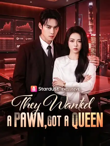 They Wanted a Pawn, Got a Queen