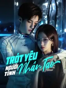 Trót Yêu Người Tình Nhân Tạo
