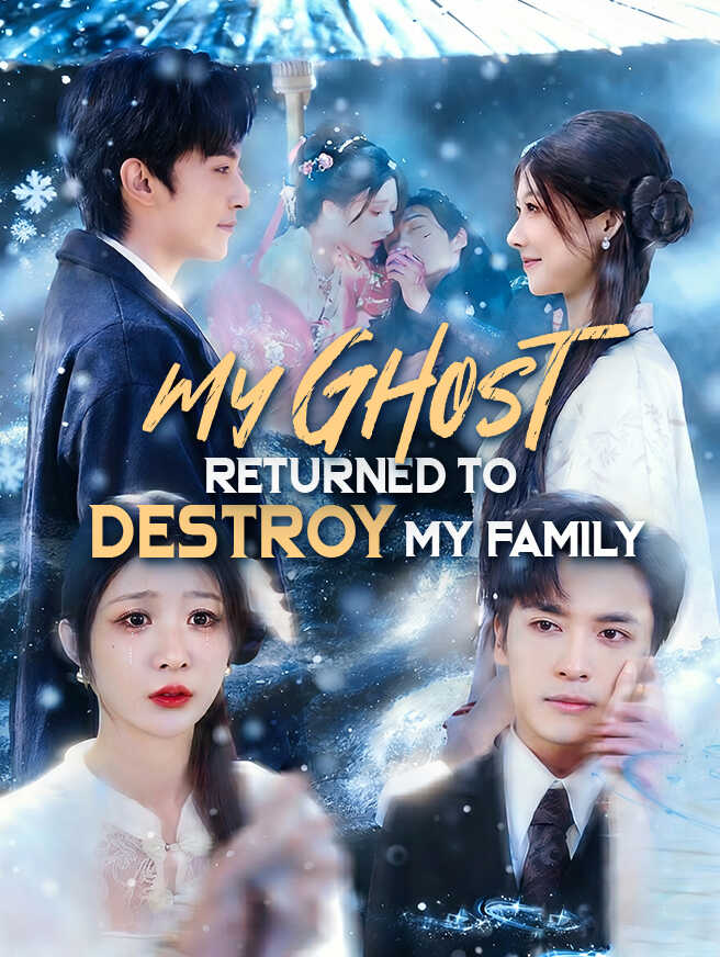 My Ghost Returned to Destroy My Family