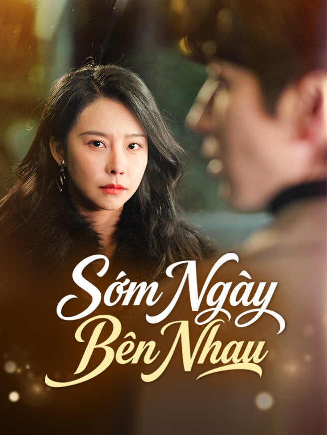 Sớm Ngày Bên Nhau
