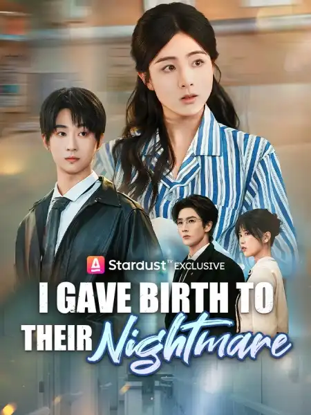 I Gave Birth to Their Nightmare