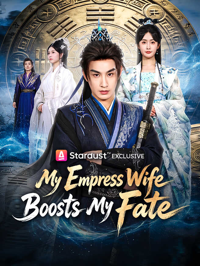 My Empress Wife Boosts My Fate