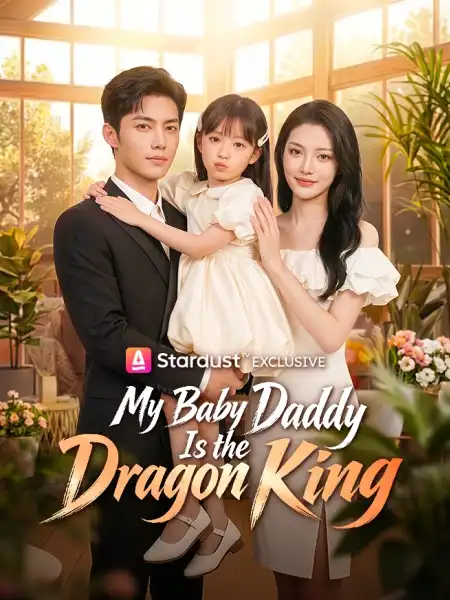 My Baby Daddy Is the Dragon King