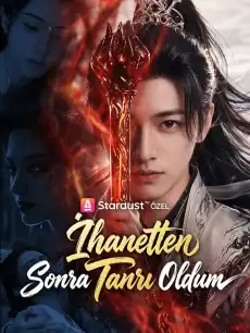 İhanetten Sonra Tanrı Oldum