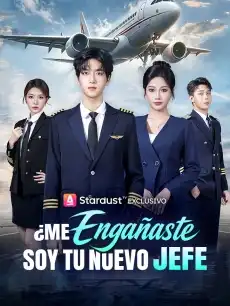 ¿Me Engañaste? Soy Tu Nuevo Jefe