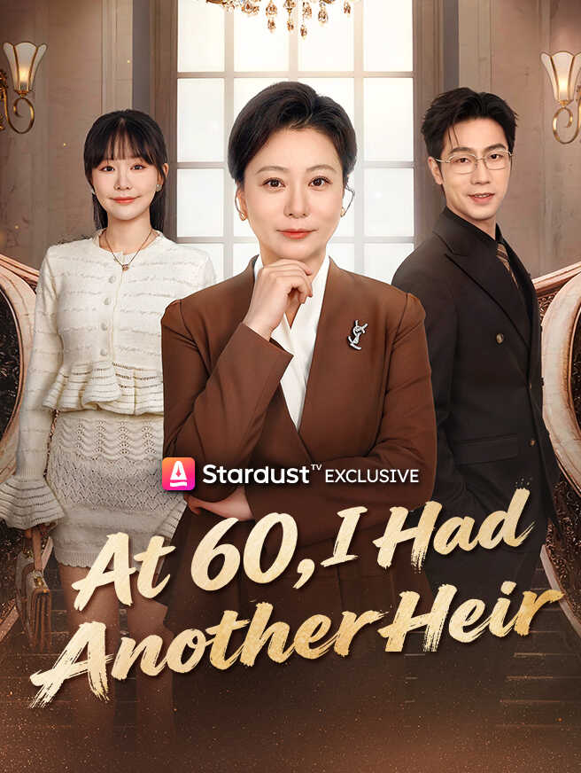 At 60, I Had Another Heir