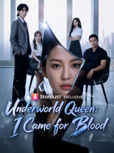 Underworld Queen: I Came for Blood