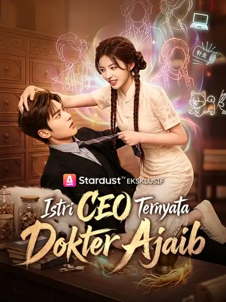 Istri CEO Ternyata Dokter Ajaib