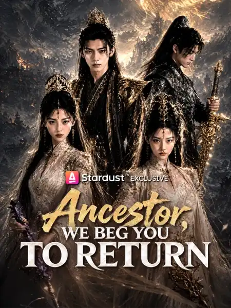 Ancestor, We Beg You to Return