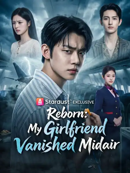 Reborn: My Girlfriend Vanished Midair