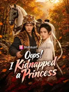 Oops! I Kidnapped a Princess