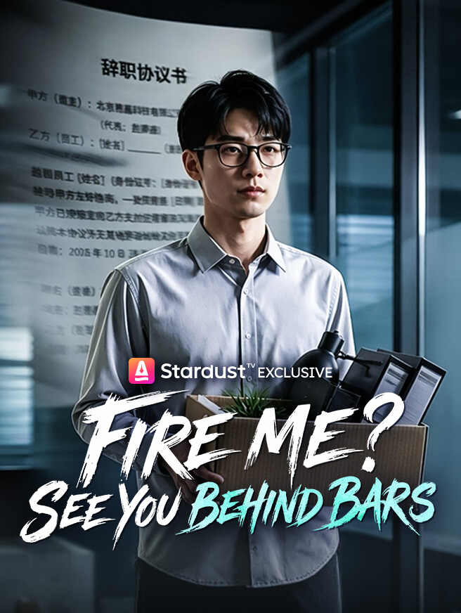 Fire Me? See You Behind Bars
