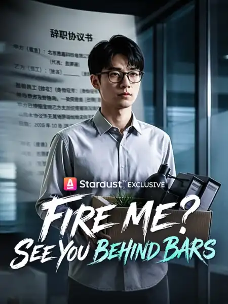 Fire Me? See You Behind Bars