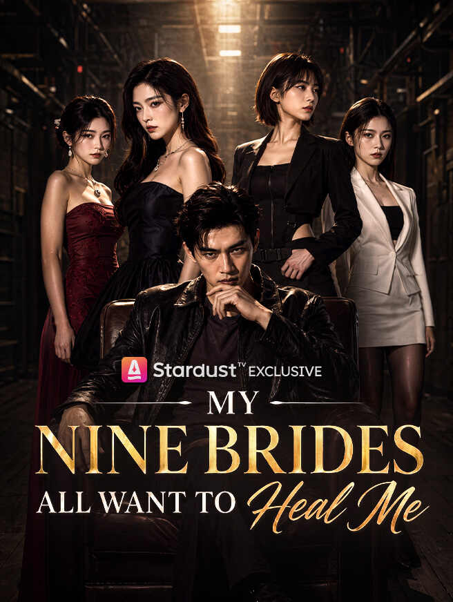 My Nine Brides All Want to Heal Me