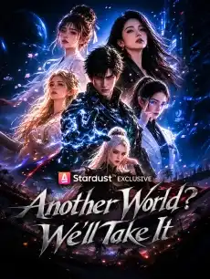 Another World? We'll Take It