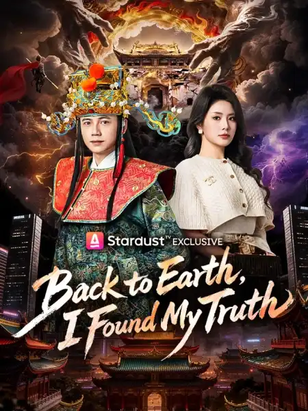 Back to Earth, I Found My Truth