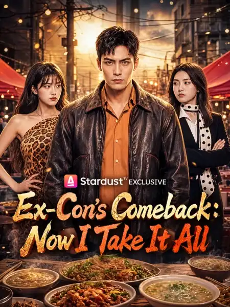 Ex-Con's Comeback: Now I Take It All