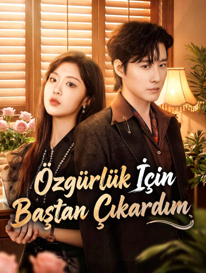 Özgürlük İçin Baştan Çıkardım