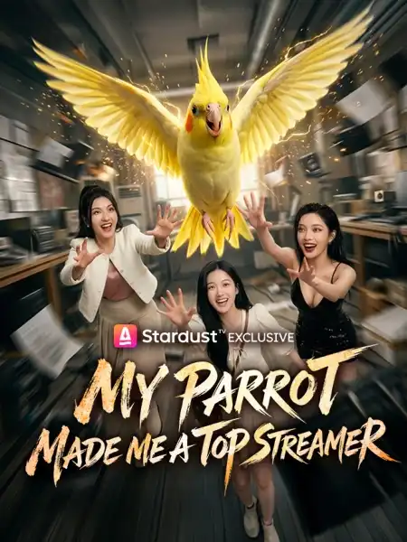 My Parrot Made Me a Top Streamer