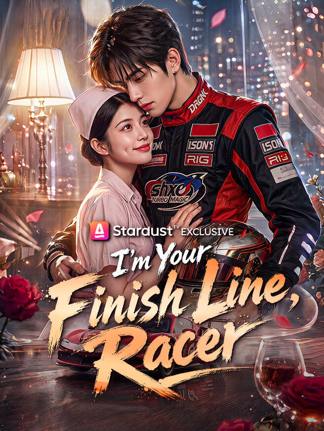 I’m Your Finish Line, Racer cover image — watch all 61 episodes free in HD