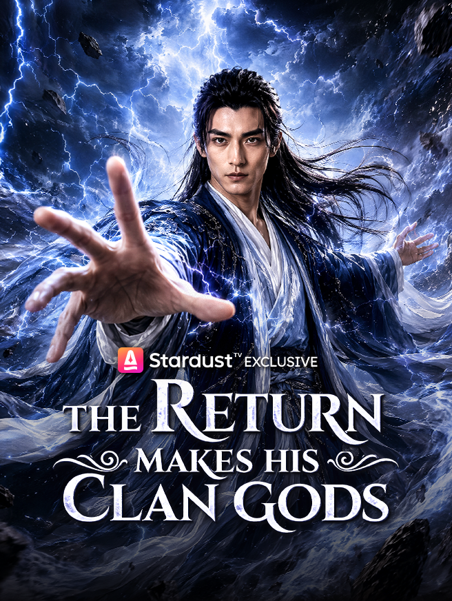 The Return Makes His Clan Gods