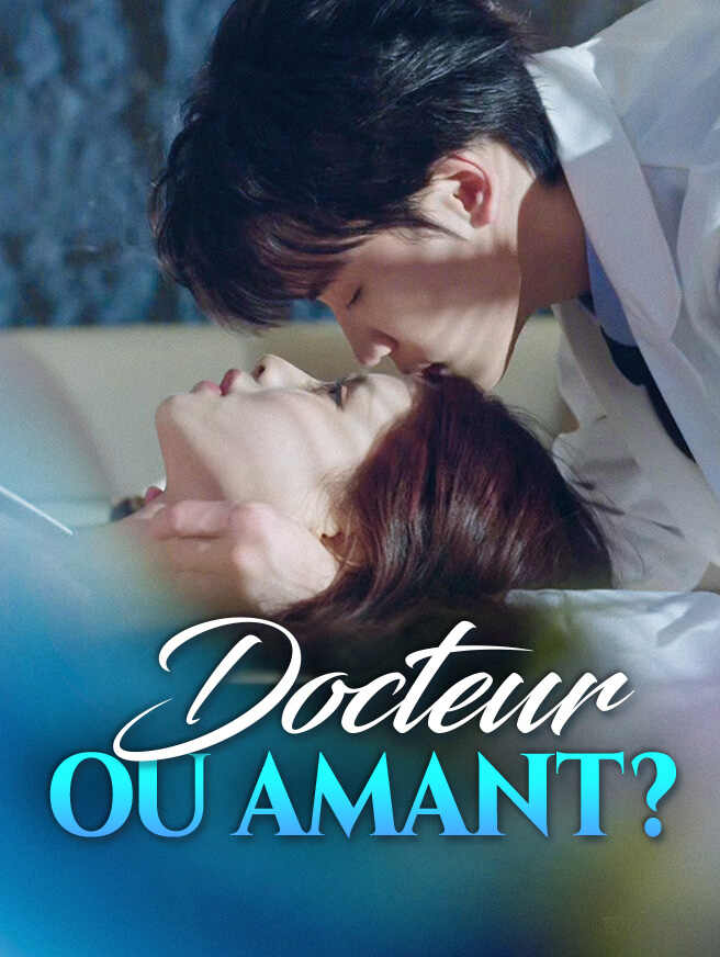 Docteur ou Amant ?