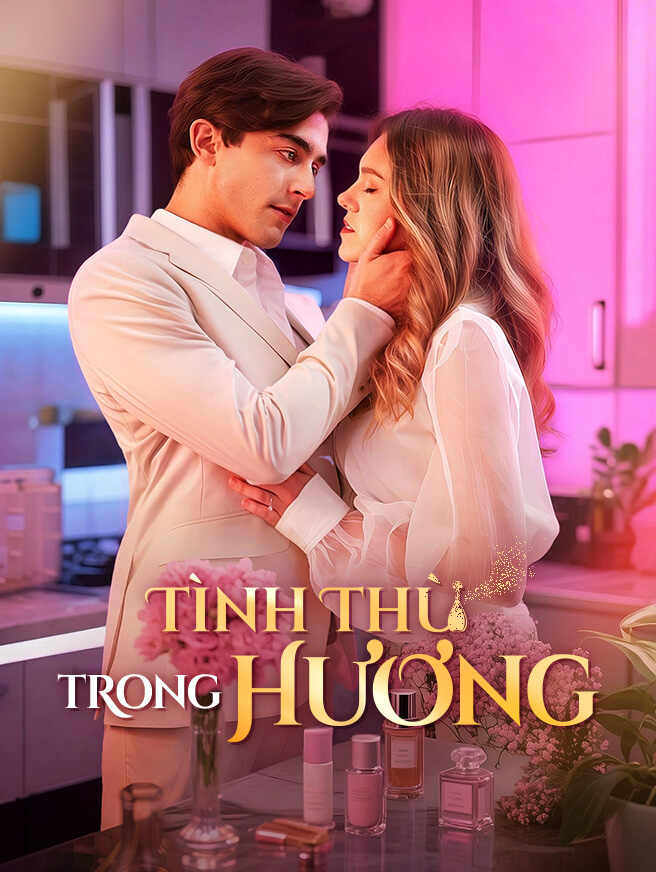 Tình Thù Trong Hương
