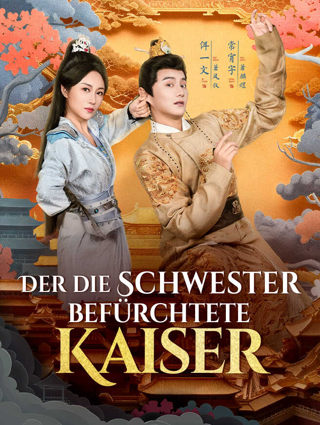 Der die Schwester befürchtete Kaiser