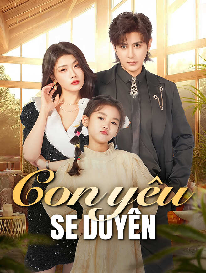 Con yêu Se Duyên