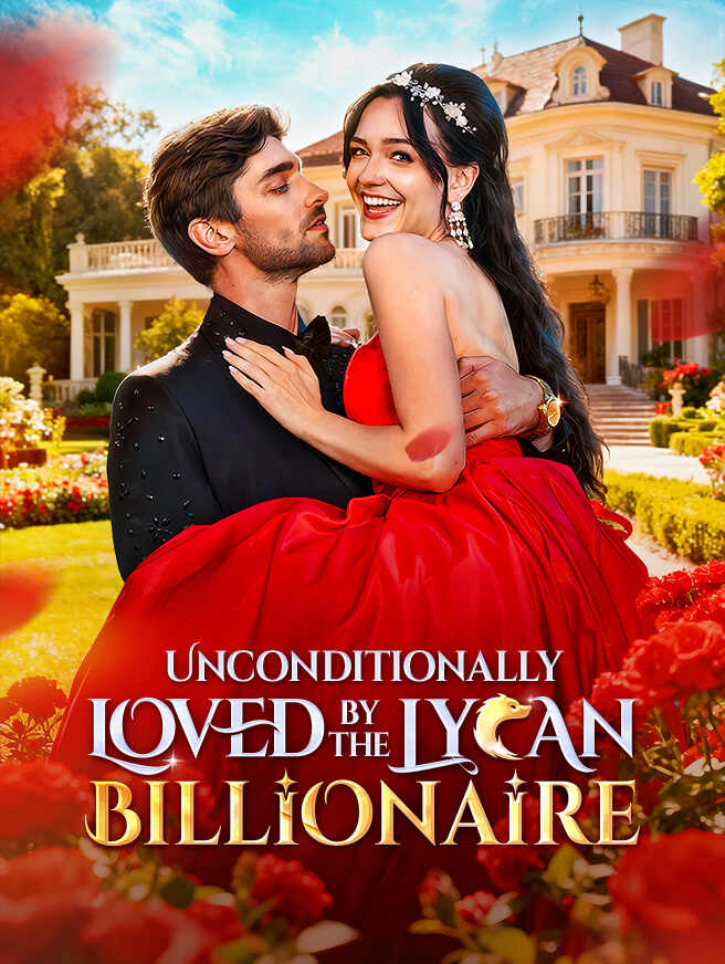 Unconditionlly Loved by the Lycan Billionaire