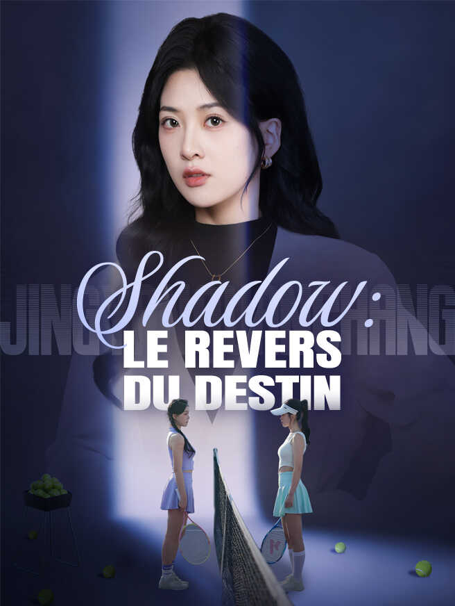 Shadow : Le Revers du Destin