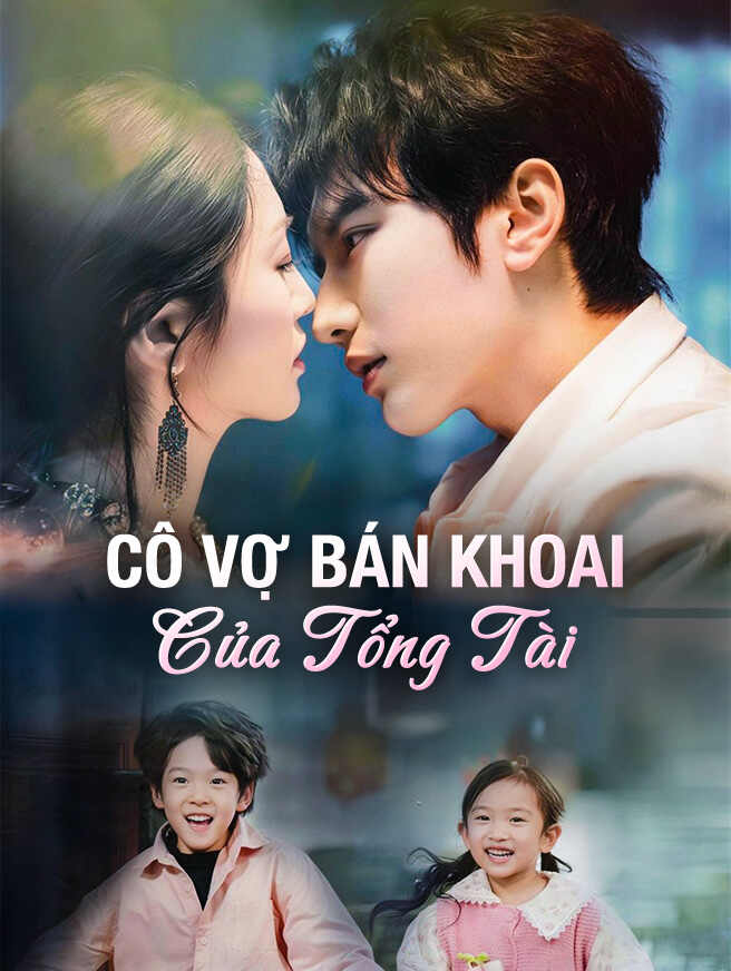 Cô Vợ Bán Khoai Của Tổng Tài