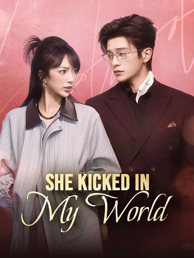 She Kicked In My World