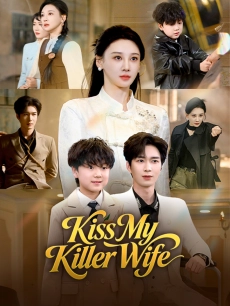 Kiss My Killer Wife