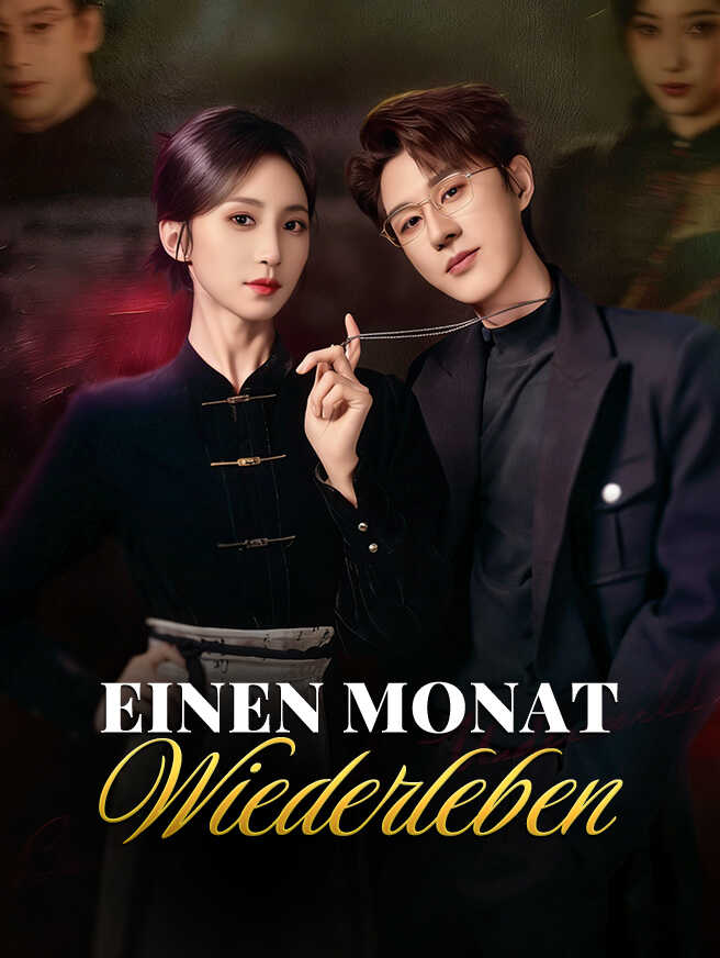Einen Monat wiederleben