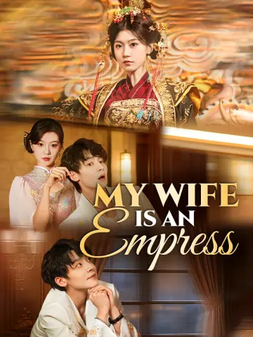 My Wife Is an Empress