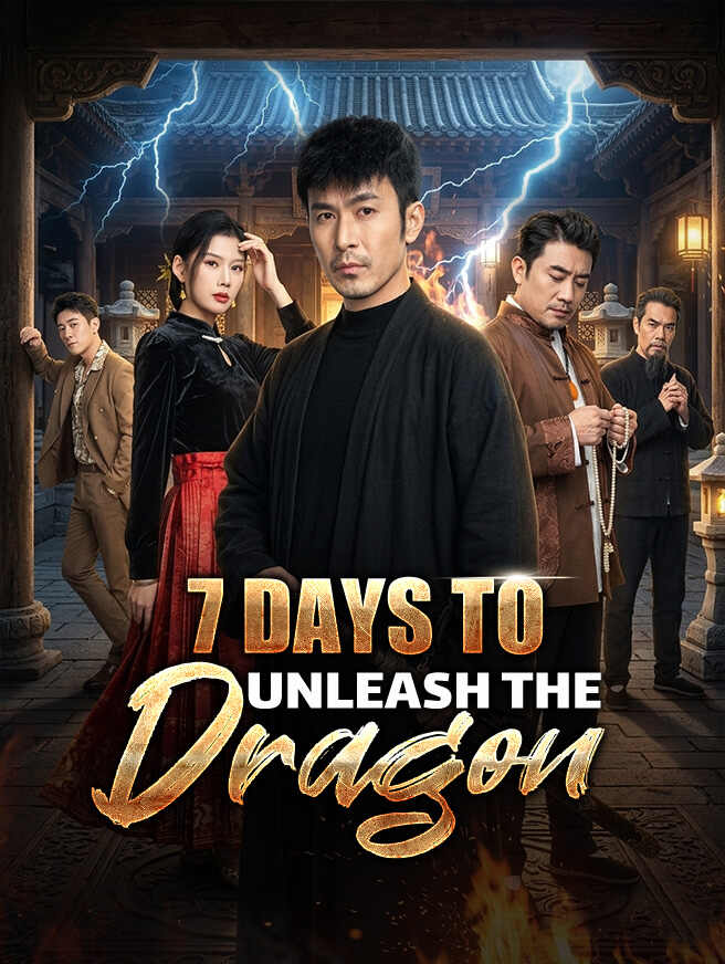 7 Days to Unleash the Dragon
