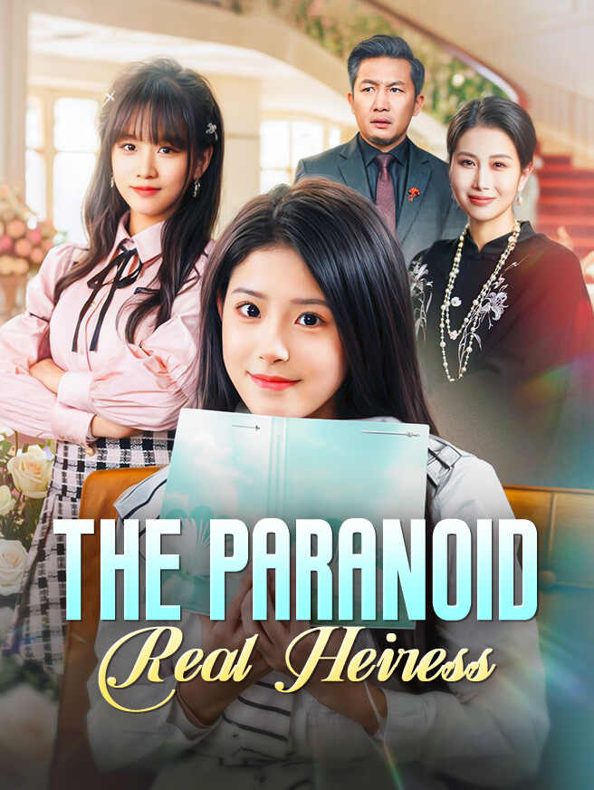 The Paranoid Real Heiress