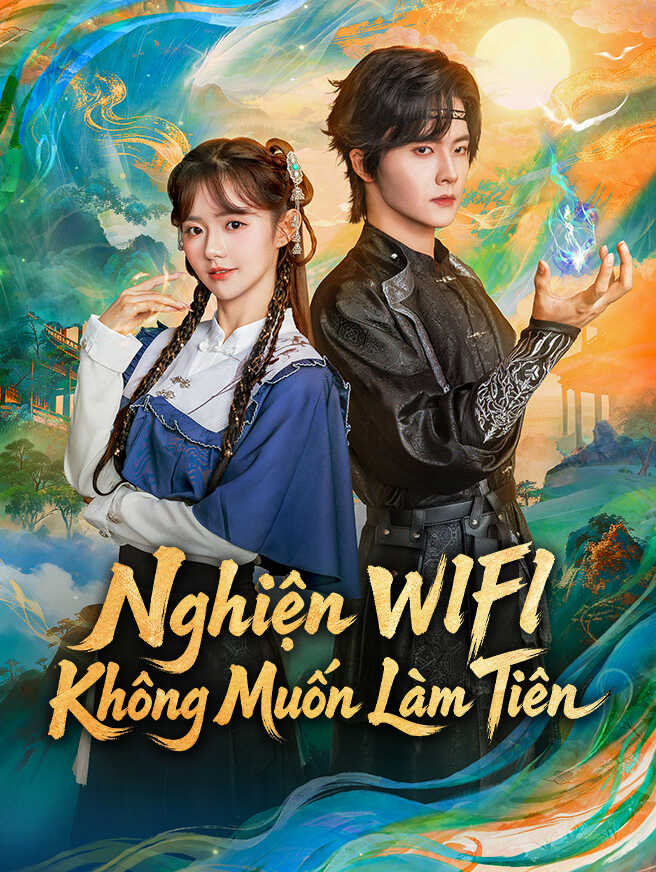 Nghiện WIFI Không Muốn Làm Tiên