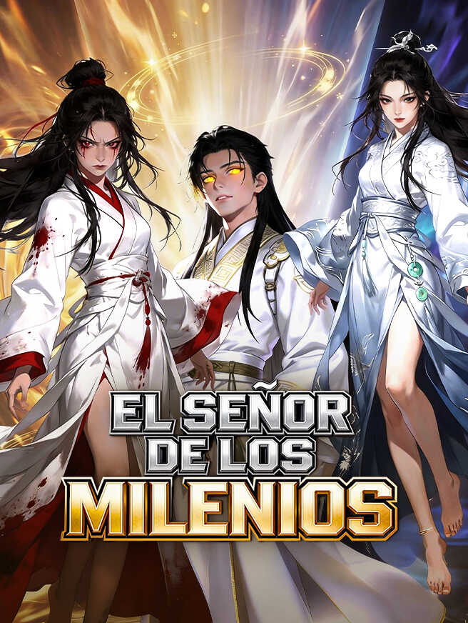 El señor de los milenios