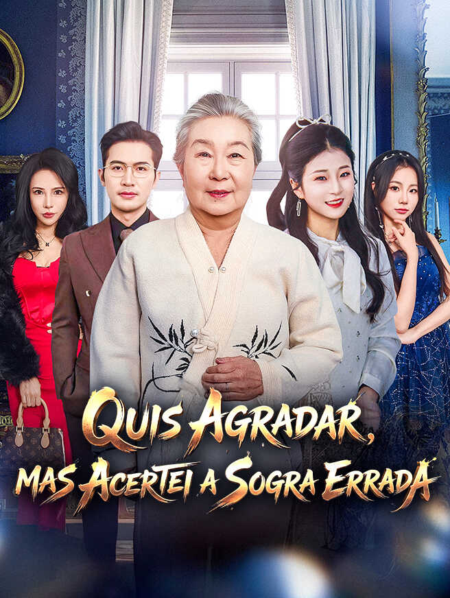 Quis Agradar, Mas Acertei a Sogra Errada